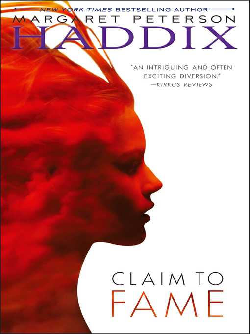 Title details for Claim to Fame by Margaret Peterson Haddix - Wait list